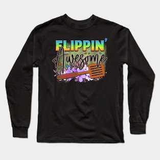 Flippin' Awesome Long Sleeve T-Shirt